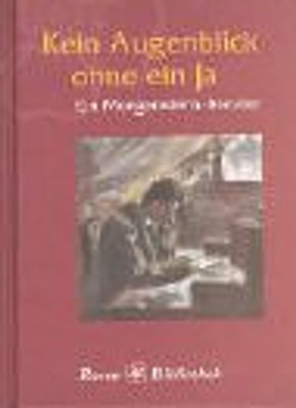 Kein Augenblick ohne ein Ja