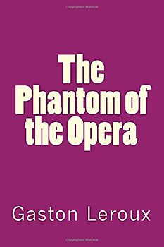 The Phantom of the Opera