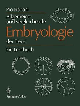 Allgemeine und vergleichende Embryologie der Tiere