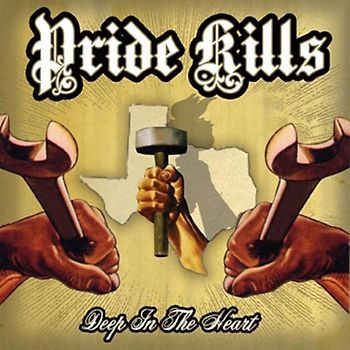 Pride Kills - Deep in the Heart