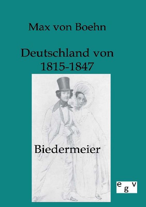 Biedermeier - Deutschland von 1815-1847