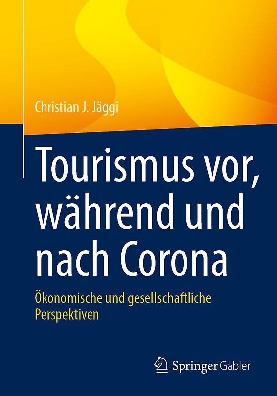 Tourismus vor, während und nach Corona