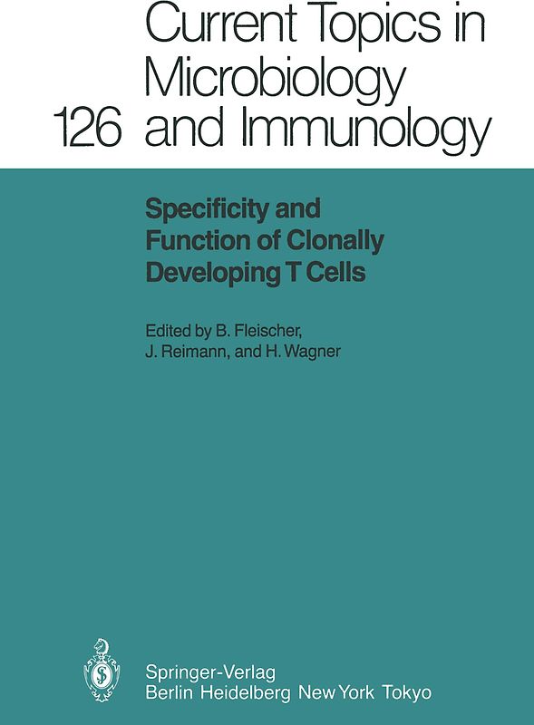 Specificity and Function of Clonally Developing T Cells
