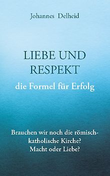 Liebe und Respekt, die Formel für Erfolg