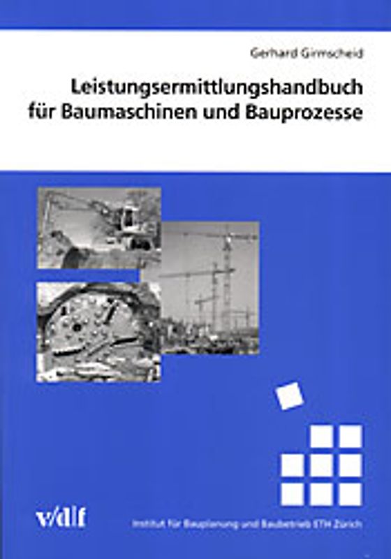 Leistungsermittlungshandbuch für Baumaschinen und Bauprozesse