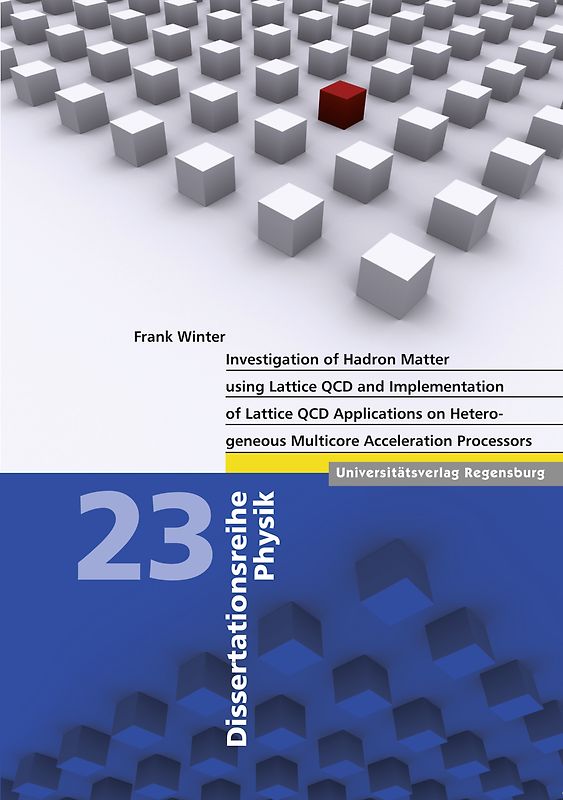 Investigation of Hadron Matter using Lattice QCD and Implementation of Lattice QCD Applications on Heterogeneous Multicore Acceleration Processors