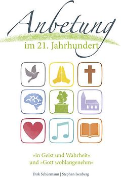 Anbetung im 21. Jahrhundert