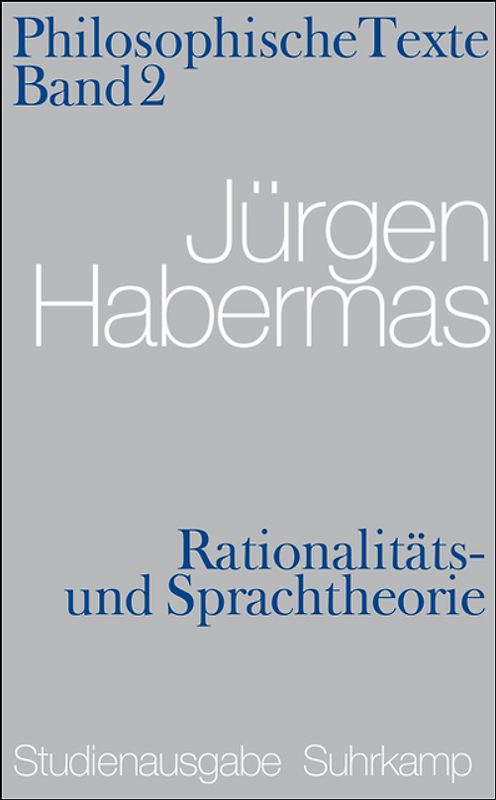 Rationalitäts- und Sprachtheorie. Philosophische Texte