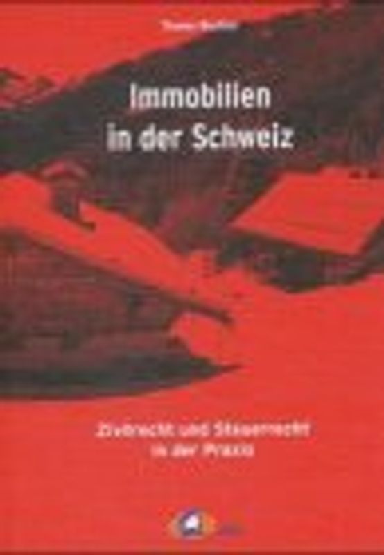 Immobilien in der Schweiz