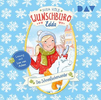 Wunschbüro Edda – Teil 6: Das Schneeflockenwunder