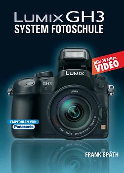 Lumix GH3 System Fotoschule