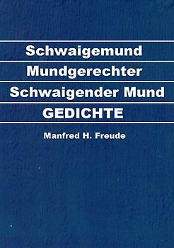 Gedichte / Schwaigemund