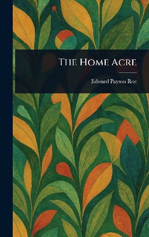 The Home Acre