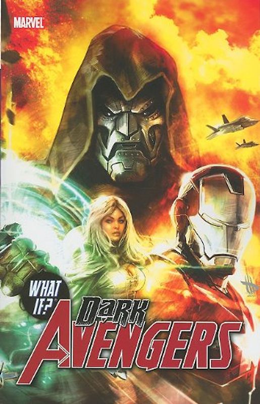 What if?: Dark Avengers (What If? (Marvel)) - Marc Guggenheim