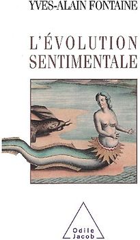 Sentimental Evolution / L'Évolution sentimentale