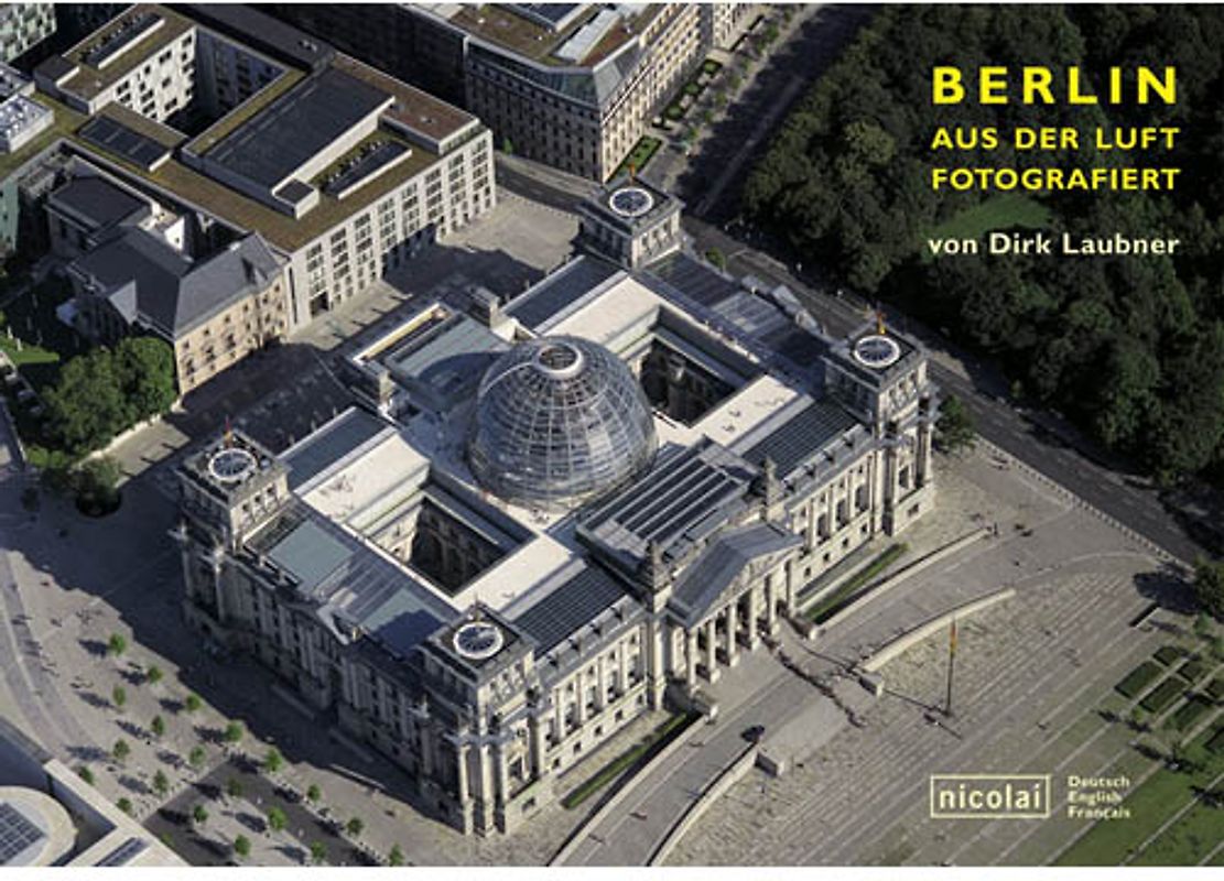 Berlin aus der Luft fotografiert