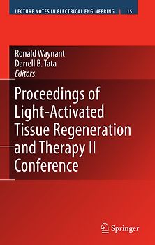 Proceedings of Light-Activated Tissue Regeneration and Therapy Conference