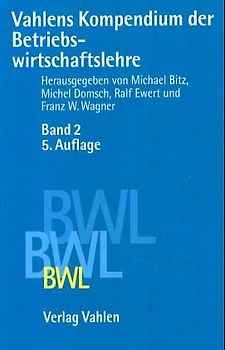 Vahlens Kompendium der Betriebswirtschaftslehre