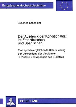 Der Ausdruck der Konditionalität im Französischen und Spanischen