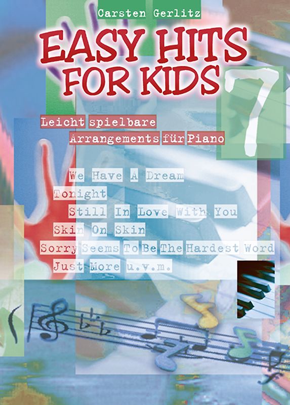 Easy Hits for Kids / Easy Hits for Kids Band 7. Leicht spielbare Arrangements für Piano