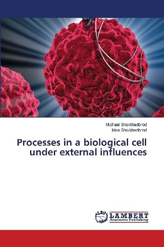 Processes in a biological cell under external influences