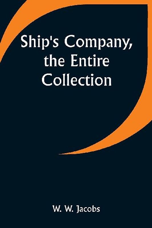 Ship's Company, the Entire Collection