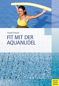 Fit mit der Aquanudel