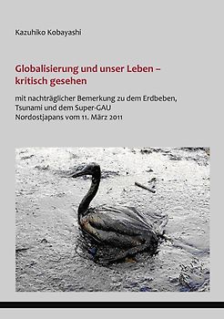 Globalisierung und unser Leben kritisch gesehen