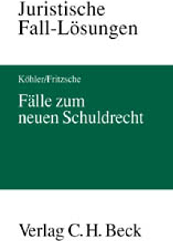 Fälle zum Neuen Schuldrecht