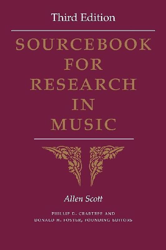 Sourcebook for Research in Music, Third Edition