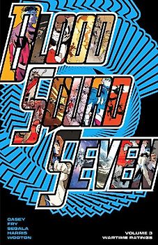 Blood Squad Seven Vol. 3