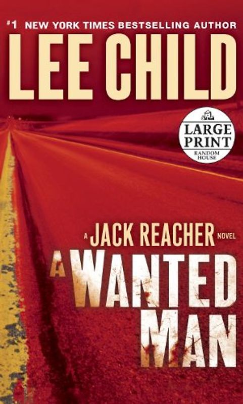 A Wanted Man - Lee Child