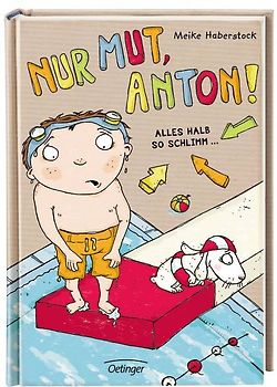 Anton 2. Nur Mut, Anton!