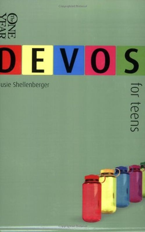 The One Year Devos for Teens (One Year Books) - Susie Shellenberger