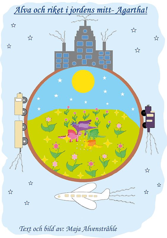 Alva och riket i jordens mitt- Agartha!