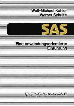 SAS — Eine anwendungsorientierte Einführung