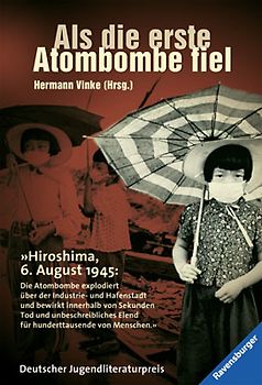 Als die erste Atombombe fiel