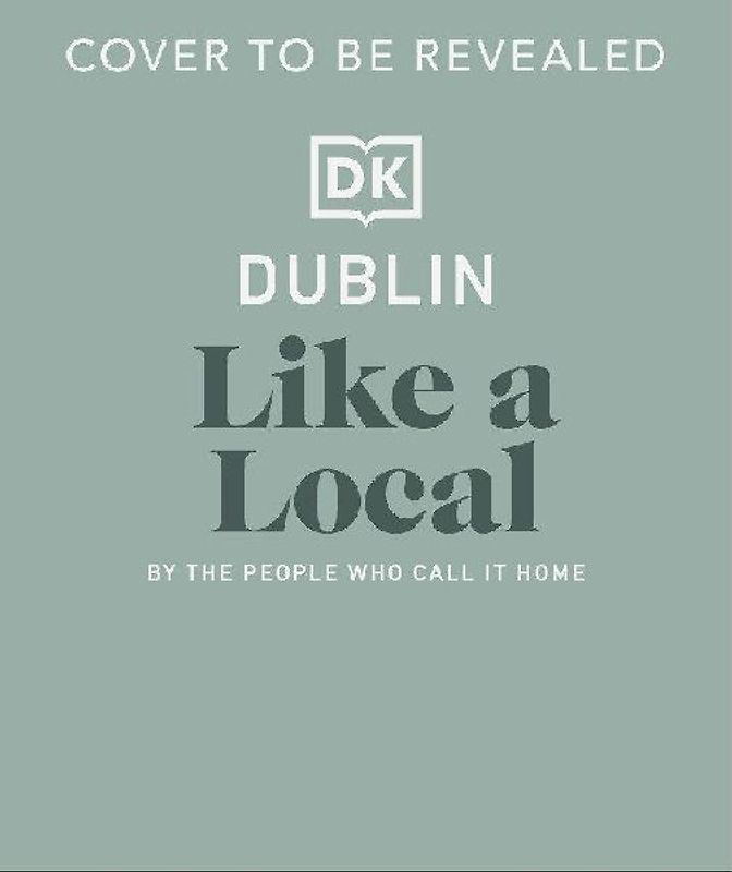 Dublin Like a Local