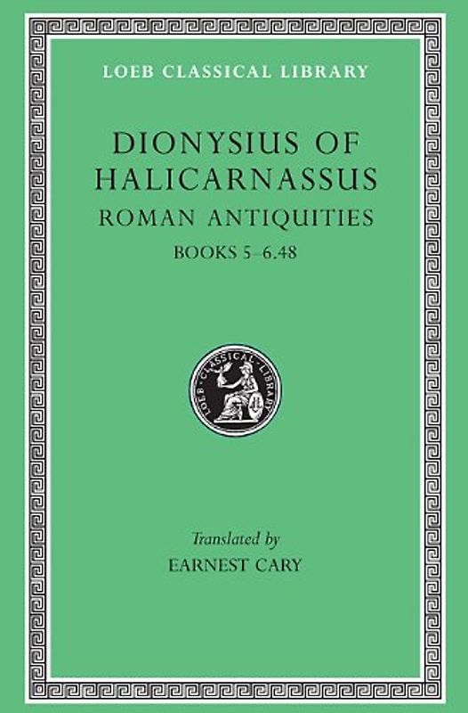 Roman Antiquities - Volume III: Books 5-6.48 - Dionysius of Halicarnassus