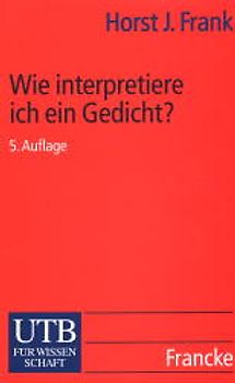 Wie interpretiere ich ein Gedicht?