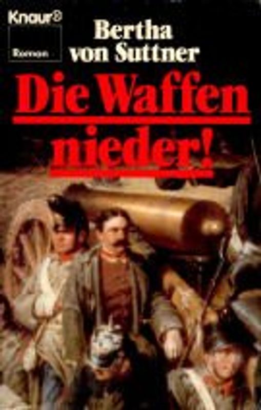 Die Waffen nieder