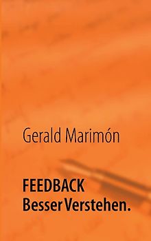 FEEDBACK. Besser Verstehen.