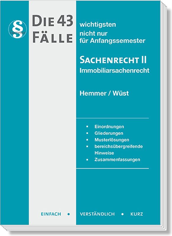 Die 43 wichtigsten Fälle Sachenrecht II - Immobiliarsachenrecht