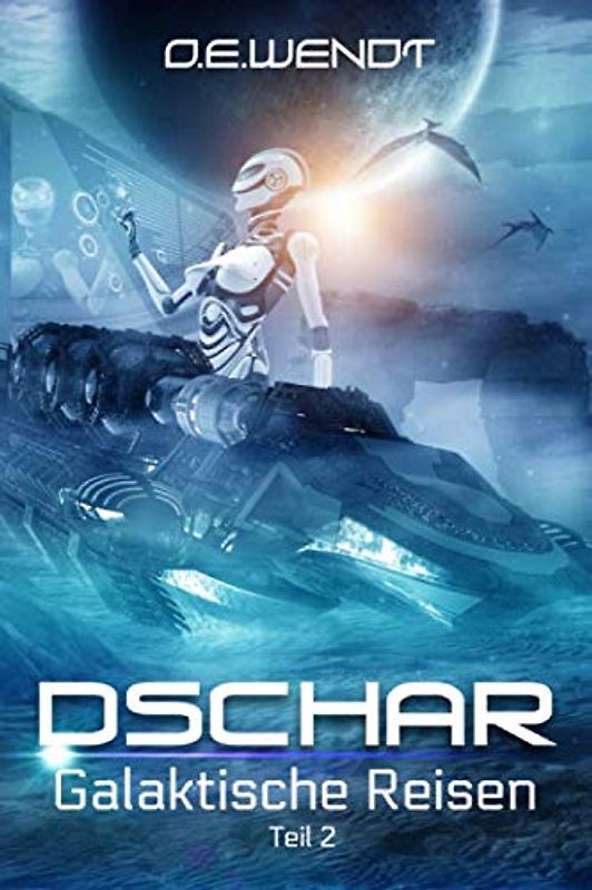 Dschar 2: Galaktische Reisen