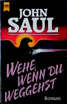 Wehe, wenn Du weggehst