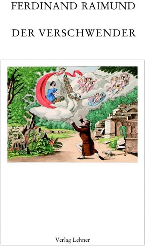Raimundalmanach / Der Verschwender