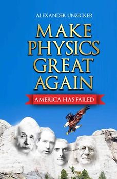 Make Physics Great Again: America has Failed