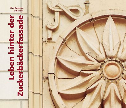 Leben hinter der Zuckerbäckerfassade