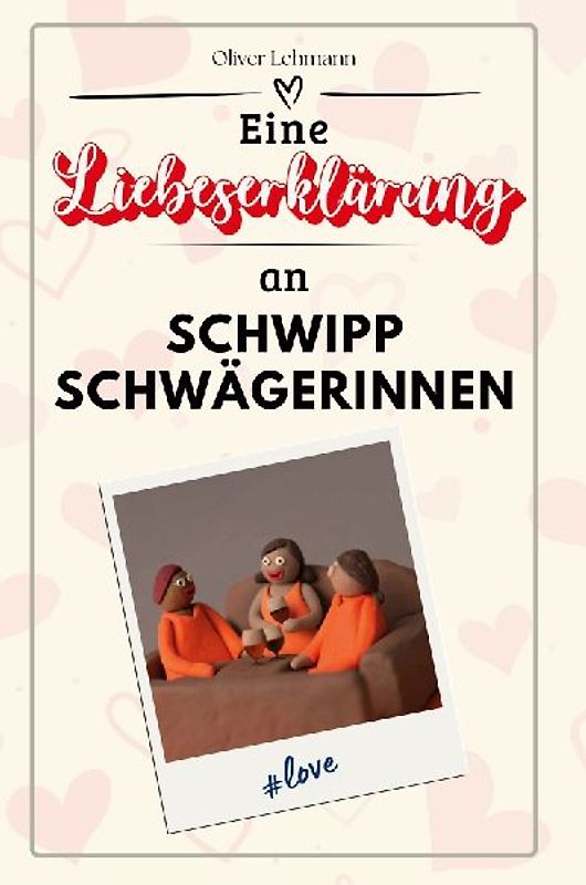 Eine Liebeserklärung an Schwippschwägerinnen