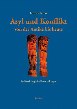 Asyl und Konflikt von der Antike bis heute